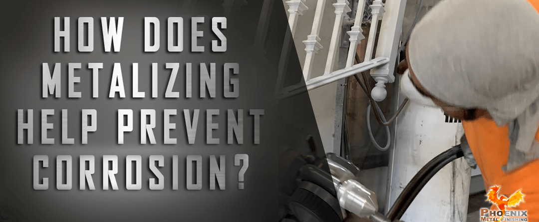 Metalizing Prevent Corrosion